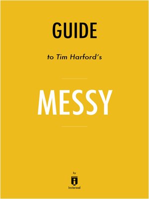 cover image of Guide to Tim Harford's Messy by Instaread